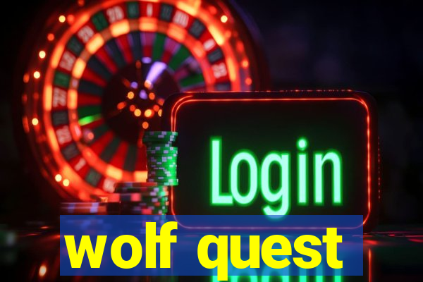 wolf quest